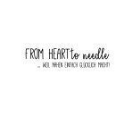 From Heart to Needle